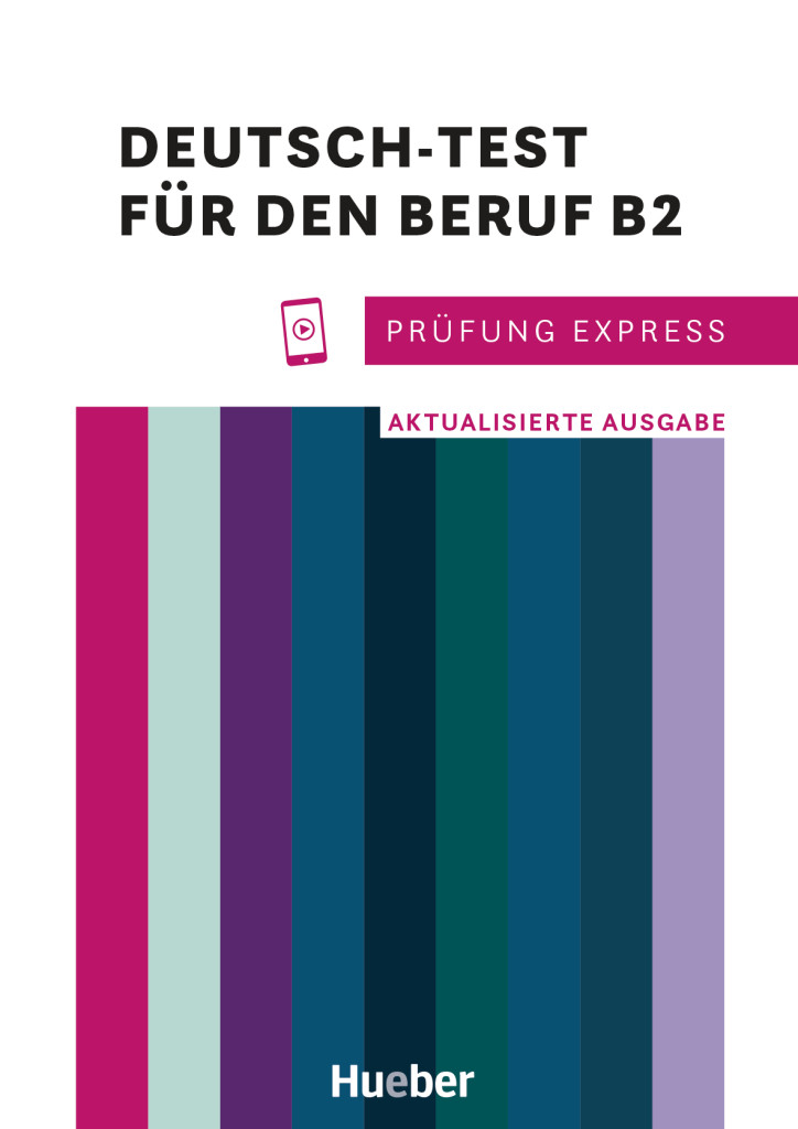Prüfung Express – Deutsch-Test für den Beruf B2, Übungsbuch mit Audios online