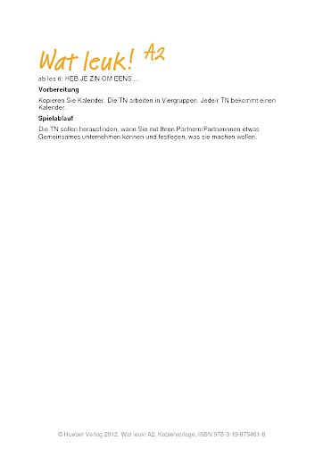 ab les 6: Heb je zin om eens ...